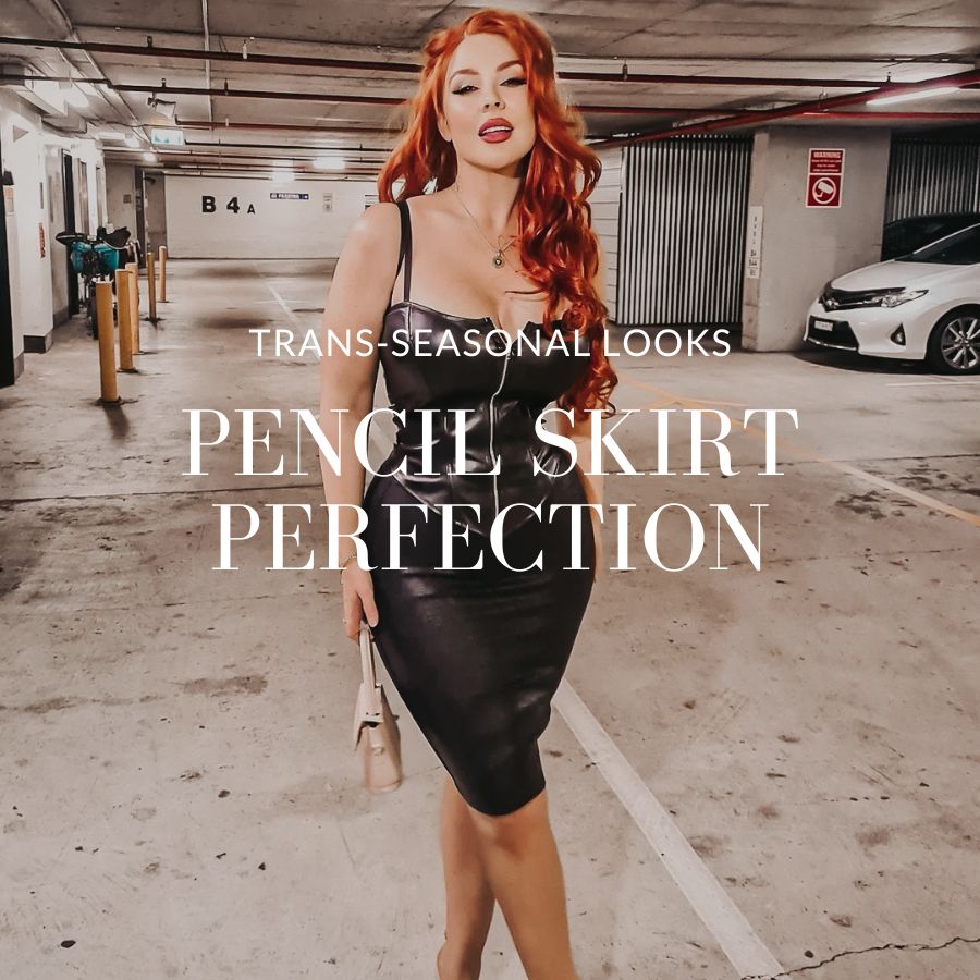 Pencil Skirts: How To Wear Them and Style Them The Right Way