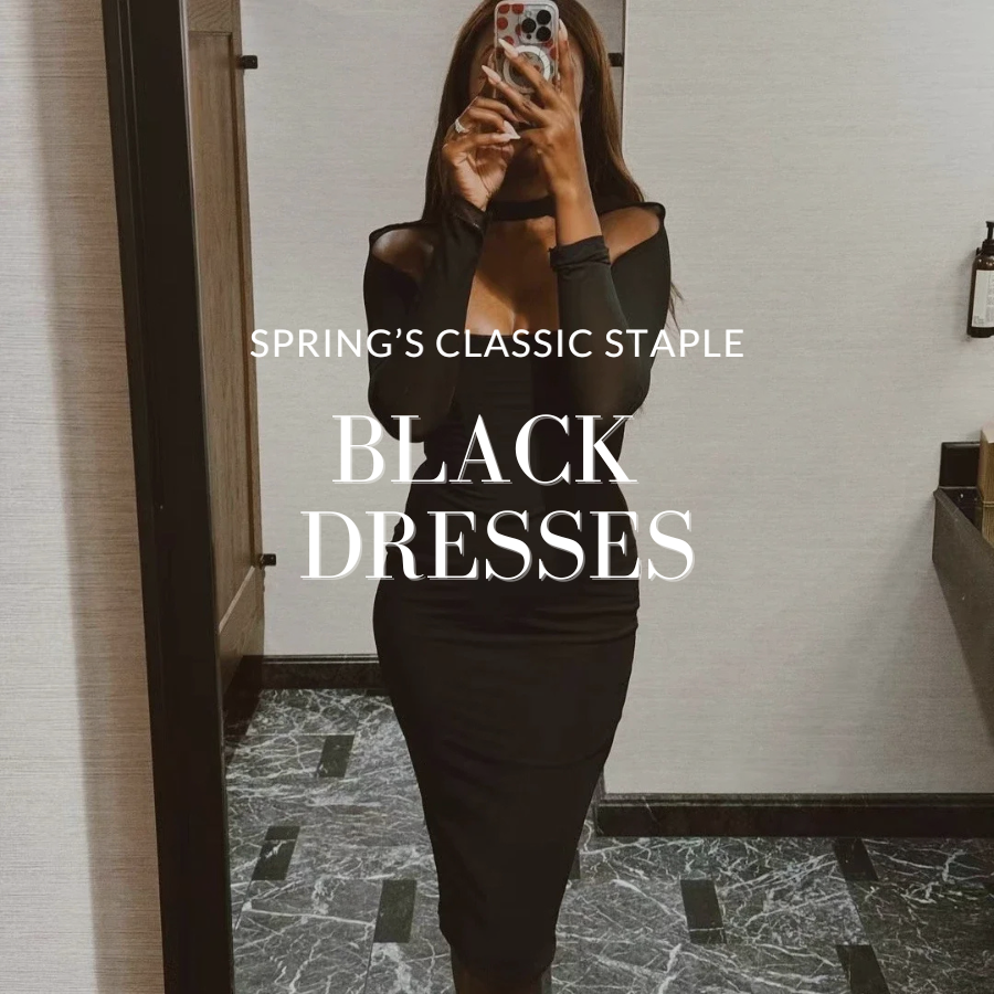 Style Guide | Why Every Woman Needs a Spring Black Bodycon Dress